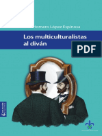 Los Multiculturalistas Al Diván: Raúl Homero López Espinosa