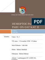 Lapsus Hemoptoe Pada TB Paru On OAT Kat. 2 10 Juni 2018