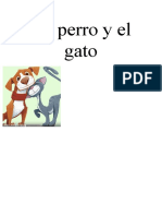 El Perro y El Gato