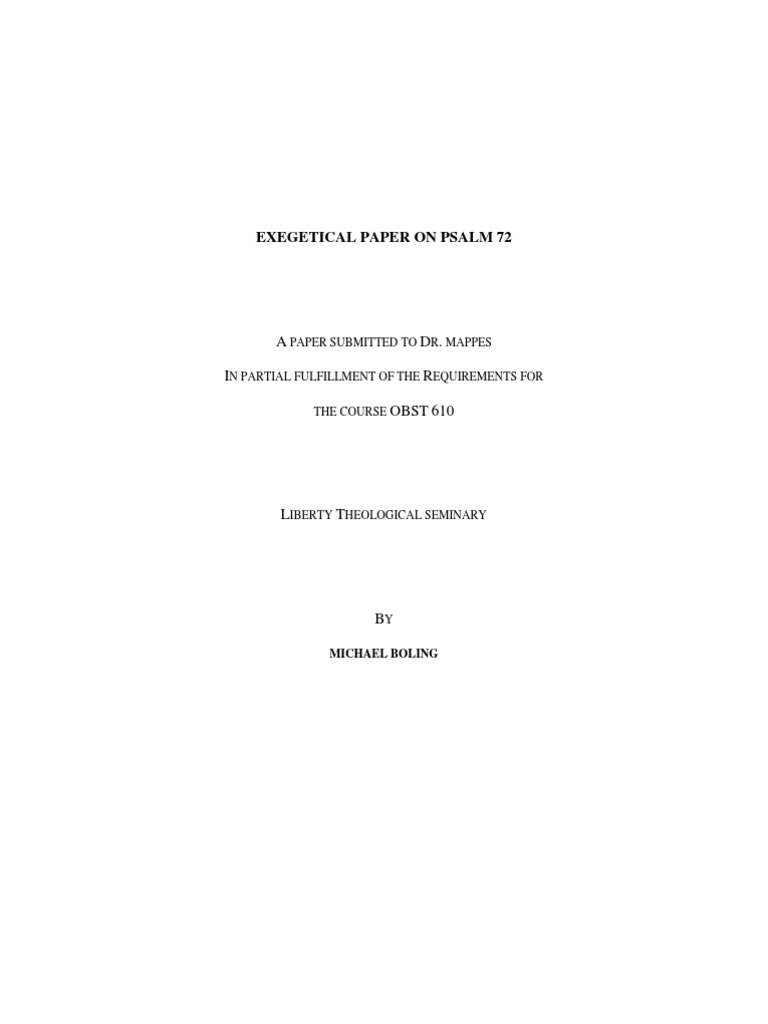 Boling - Exegetical Paper On Psalm 72 | PDF | Righteousness | Psalms