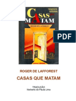 6623705 Casas Que Matam Roger de Lafforest