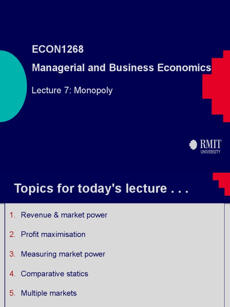 Econ1268 Managerial And Business Economics Lecture 7 Monopoly Pdf