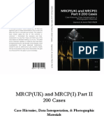MRCP (UK) and MRCP (I) Part II 200 Cases Case Histories, Data Interpretation, & Photographic Materials