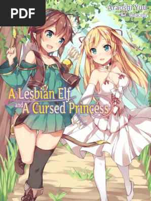 A Lesbian Elf and a Cursed Princess