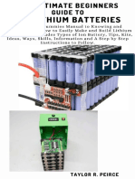 The ultimate beginners guide to DIY lithium batteries (R. PEIRCE, TAYLOR)
