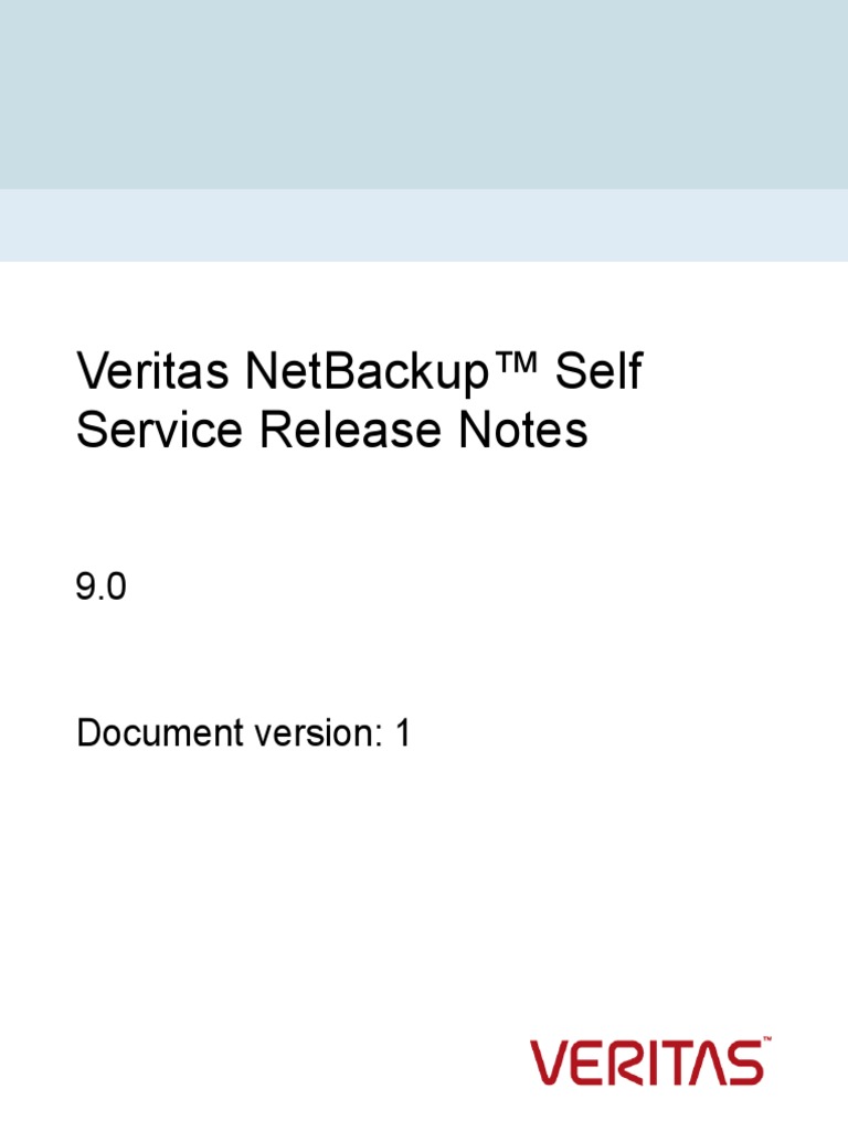 Veritas Netbackup™ Self Service Release Notes | PDF | License | User ...