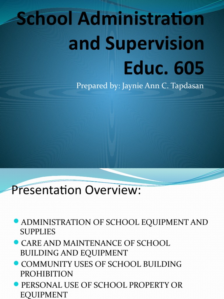 School Administration and Supervision MAED 605 | PDF | Classroom | Teachers