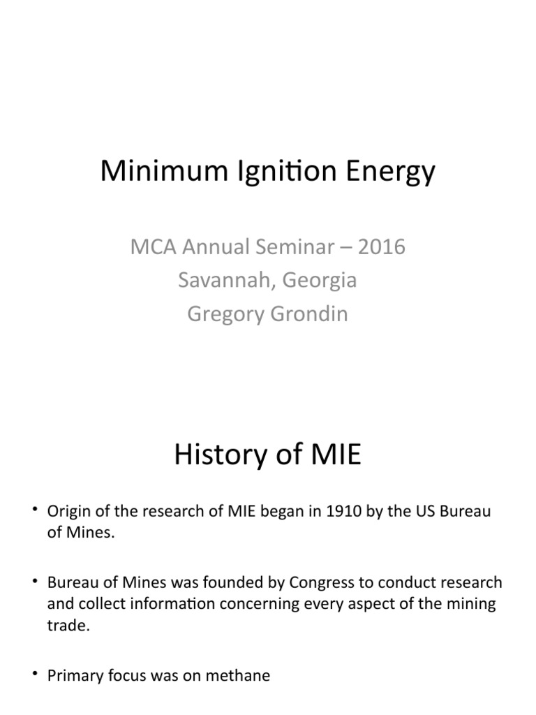Minimum Ignition Energy MCA Annual Seminar 2016 Savannah,