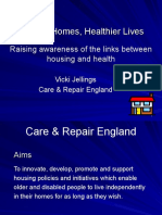 Healthy Homes Healthier Lives - Raising Awareness of The Links Between Housing and Health
