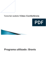 Tutorial Sobre Vídeo Conferência - Bravis