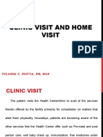 Clinic Visit and Home Visit: Yolanda C. Rustia, RM, Man