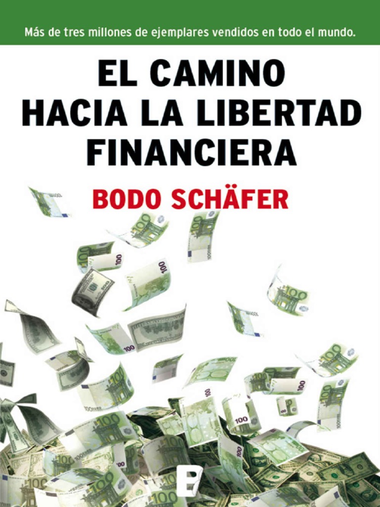 El Camino Hacia La Libertad Financiera | PDF | Felicidad | Dinero