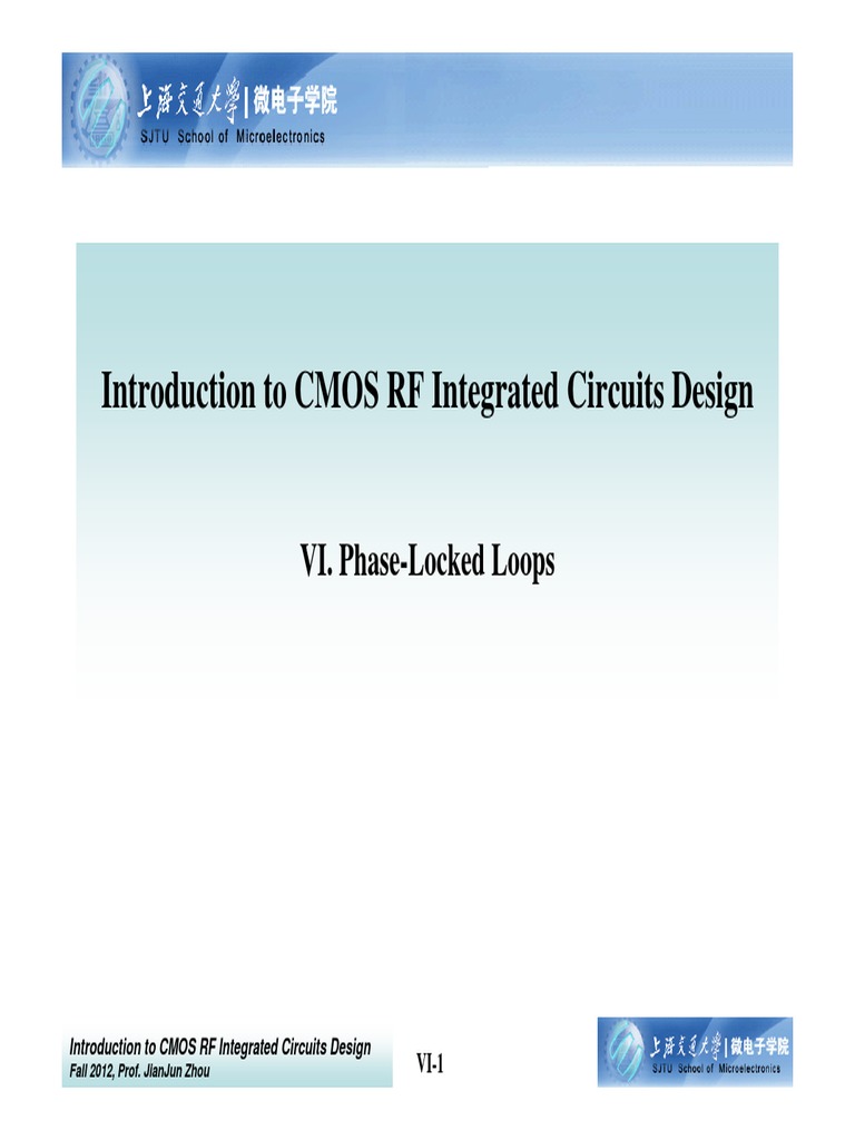 Introduction To CMOS RF Integrated Circuits Design VI. PhaseLocked