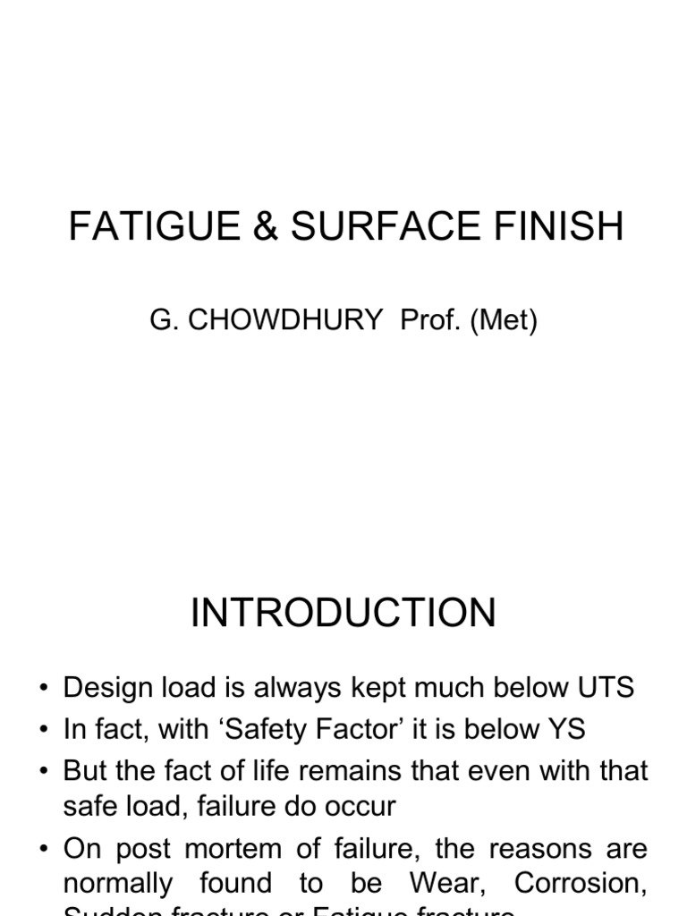 Fatigue & Surface Finish Gc08 Fatigue (Material) Fracture