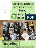 Recycled Articles Are Identified Based On Recyclable Materials