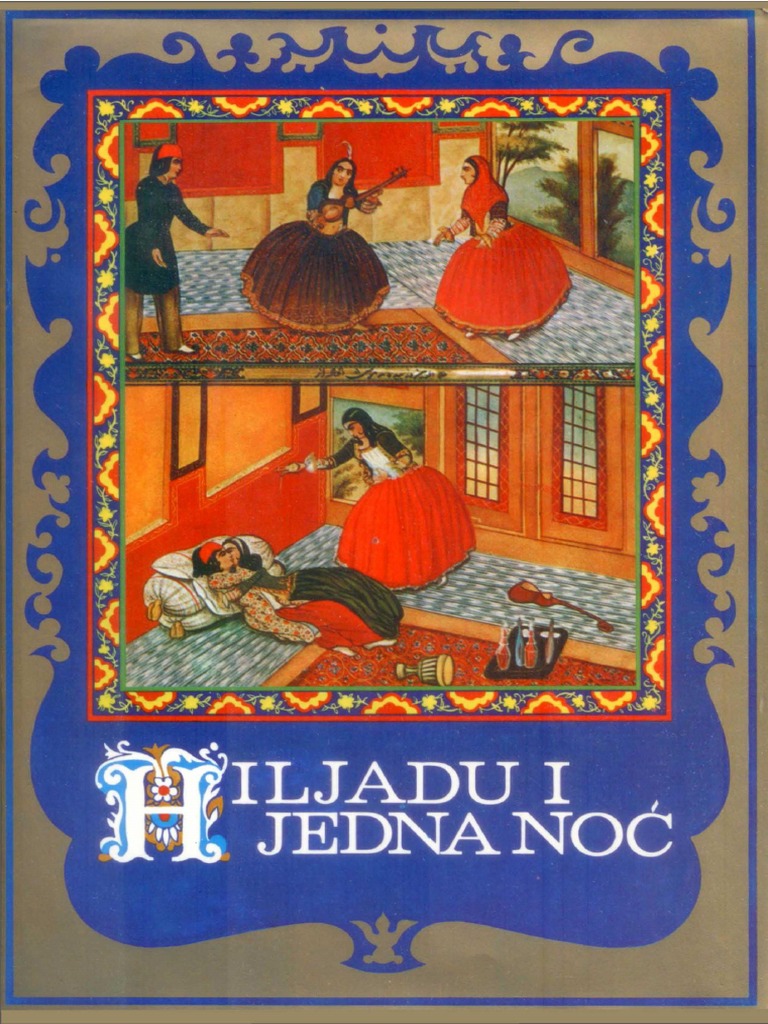 Tysiąc I Jedna Noc Z Szeherezadą Film Hiljadu I Jedna Noc KNJIGA I | PDF