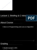 Lecture 1: Briefing & C Intro
