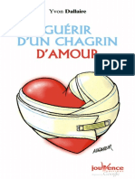 Guérir Dun Chagrin Damour - Yvon Dallaire (2008) (Séparation, Rupture, Déception Amoureux, Couple)