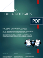 Pruebas Extraprocesales