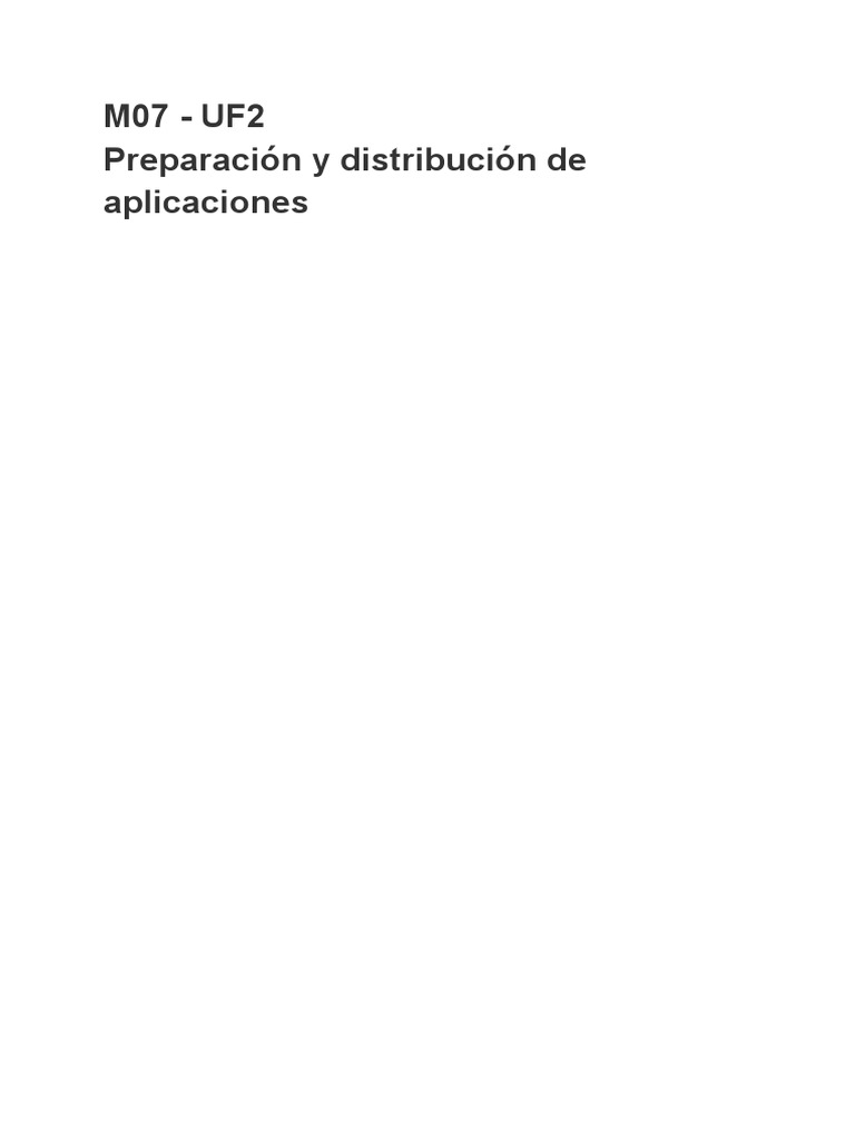 M07 uf2 preparaci n y distribuci n de aplicaciones pdf software