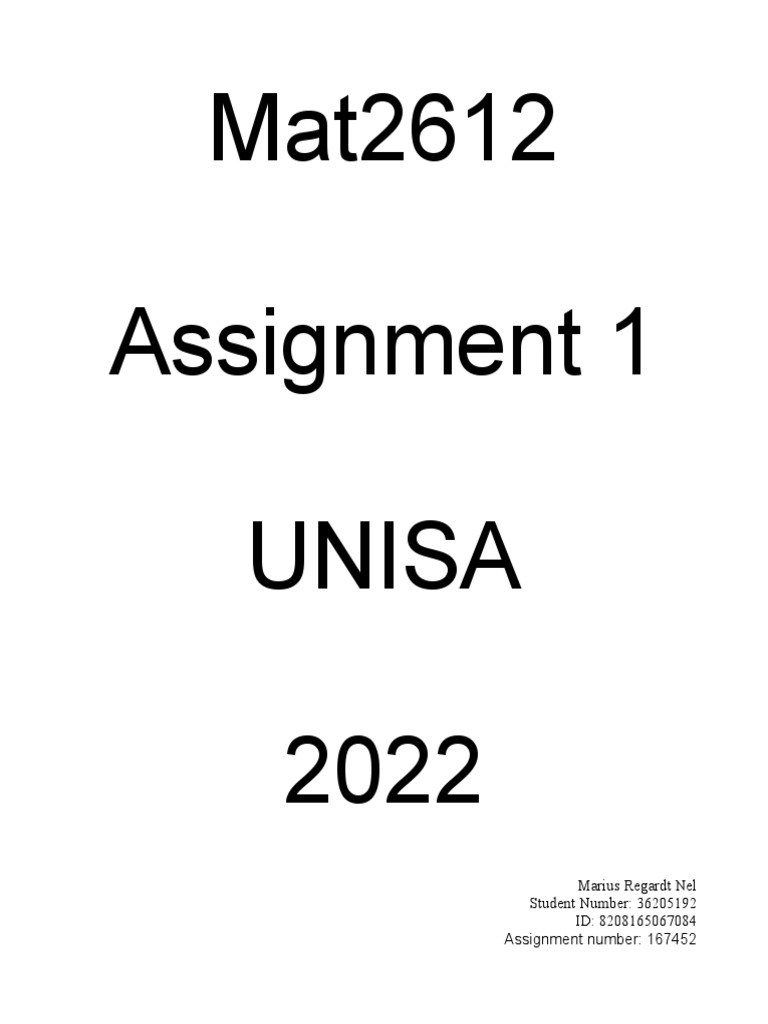 Mat2612 Assignment 1 Unisa 2022: Marius Regardt Nel Student Number ...