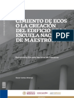 Cimiento de Ecos o La Creación Del Edificio de La Escuela Nacional de Maestros, 1947 - Óscar Córtes