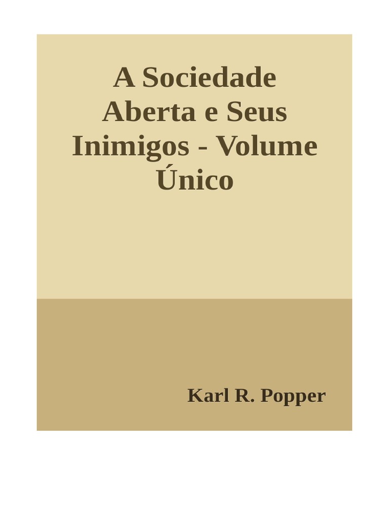 A Sociedade Aberta e Seus Inimigos by Karl R. Popper PDF Science Sociologia