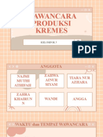 Wawancara Produksi Kremes: Kelompok 5