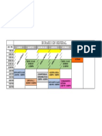 Horario en General: Lunes Martes Miercoles Jueves Viernes Sabado Domingo