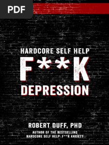 Duff, Robert - Hardcore Self Help F K Depression