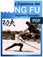 Por Los Caminos Del Kung Fu. Argimiro Gonzalez