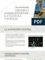 Complejidades Y Posibilidades de La Cultura Nacional: Consolidandonuestraidentidad