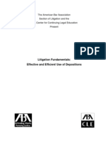 Litigation Fundamentals: Effective and Efficient Use of Depositions