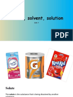 Solute, Solvent, Solution: Unit 7