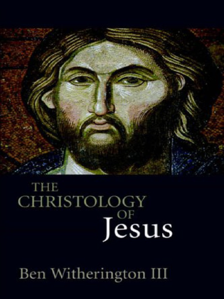 the-christology-of-jesus-ben-witherington-iii-pdf-jesus-gospels