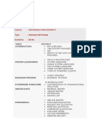 Sap MM: Course: Materials Management Type: Instructor-Led Training Duration: 60 Hrs