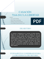 Análisis Casación 7164-2012 La Libertad