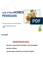 Os Pronomes Pessoais: Docentes Del Curso de Português I Prof . Elsy Atachagua Arias 2020