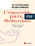 L'Impossible Paix en Méditerranée (Boualem SANSAL, Boris CYRULNIK, José LENZINI)