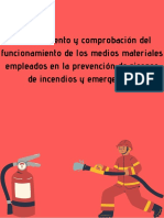 Mantenimiento y Comprobación Del Funcionamiento de Los Medios Materiales Empleados en La Prevención de Riesgos de Incendios y Emergencias
