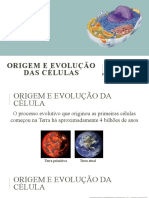 Fund. Biol. - Aula 1 - Origem e Evolução Das Células