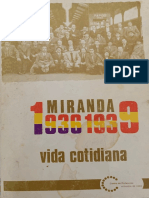 Miranda 1936-1939, Vida Cotidiana