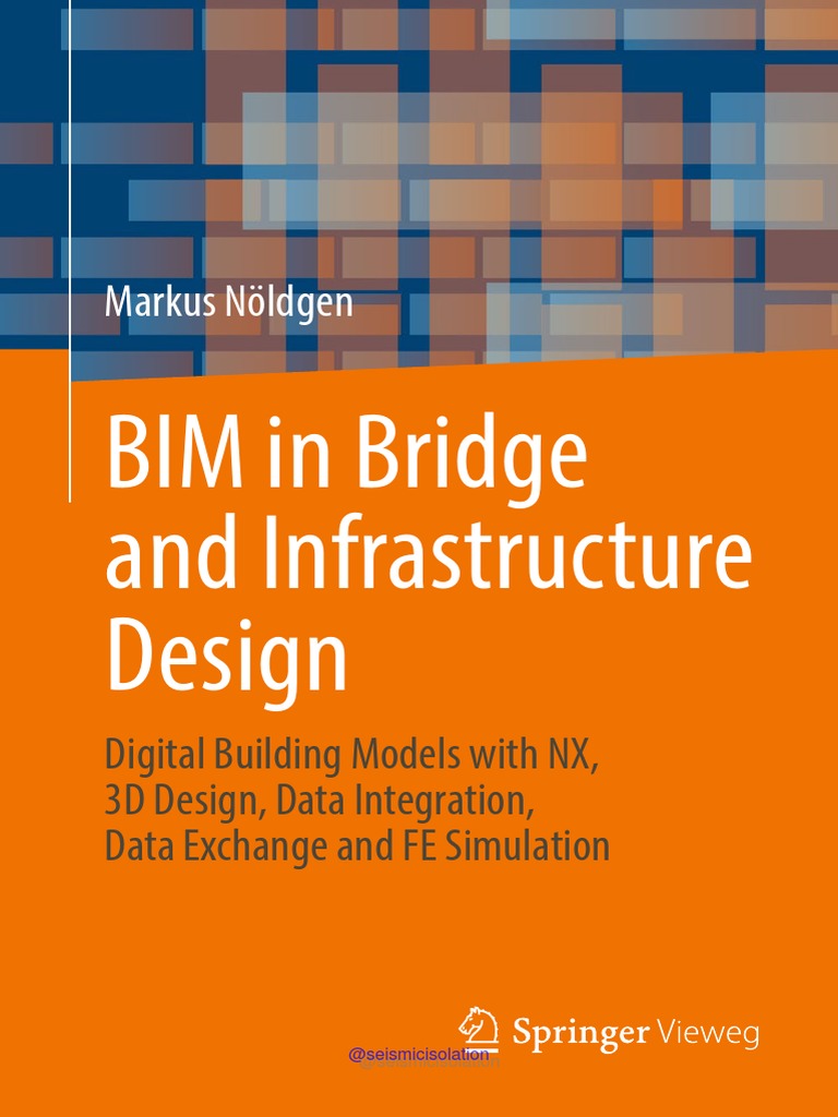 Bim in bridge and infrastructure design digital building models pdf