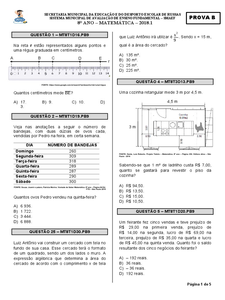 Prova de Matemática do 8o ano do Ensino Fundamental aborda tópicos como ...