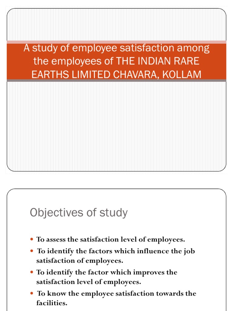 A Study of Employee Satisfaction Among the Employees
