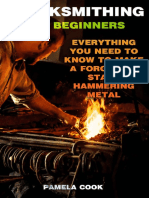 Blacksmithing For Beginners - Everything You Need To Know To