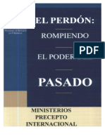 El Perdón - Rompiendo El Poder Del Pasado