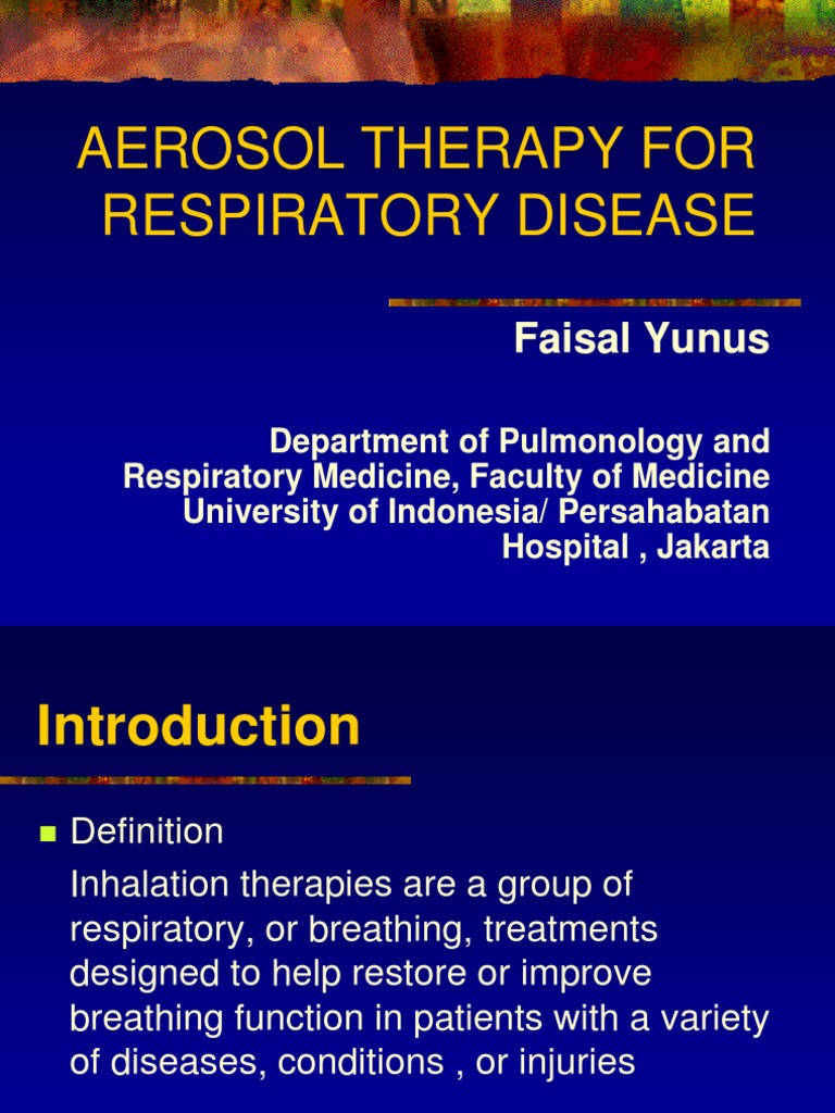 The Efficacy of Aerosol Therapy in the Management of Respiratory