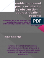 Steroids To Prevent Post - Extubation Airway Obstruction