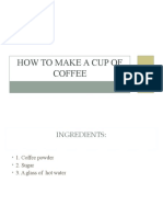 How To Make A Cup of Coffee